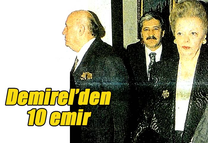 Demirel'den 10 emir