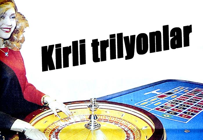 Kirli trilyonlar
