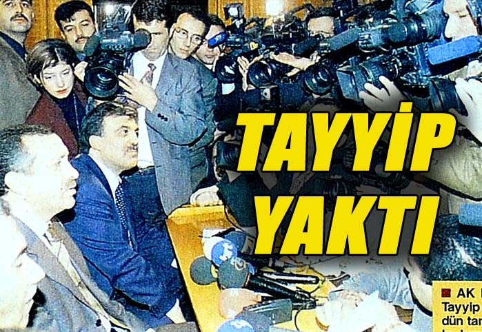 Tayyip yaktı