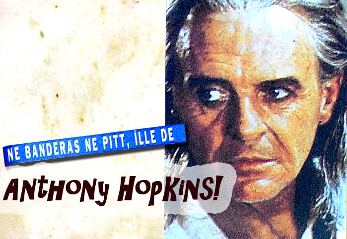 Anthony Hopkins!