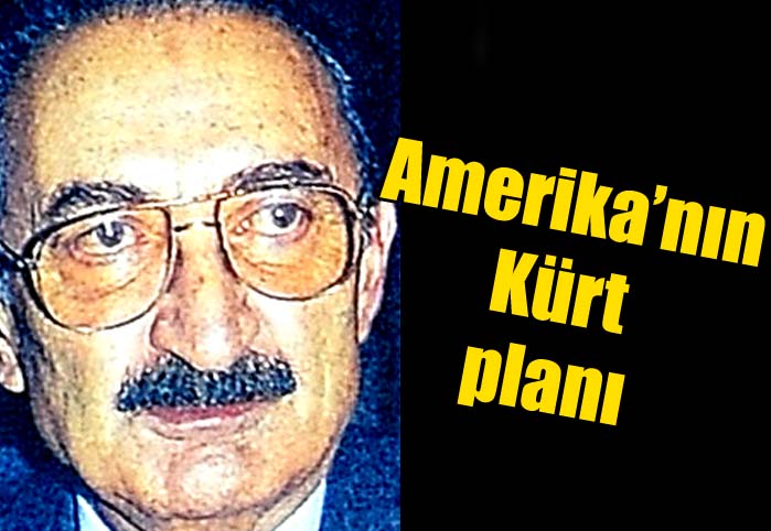 Amerika'nın K&uuml;rt planı