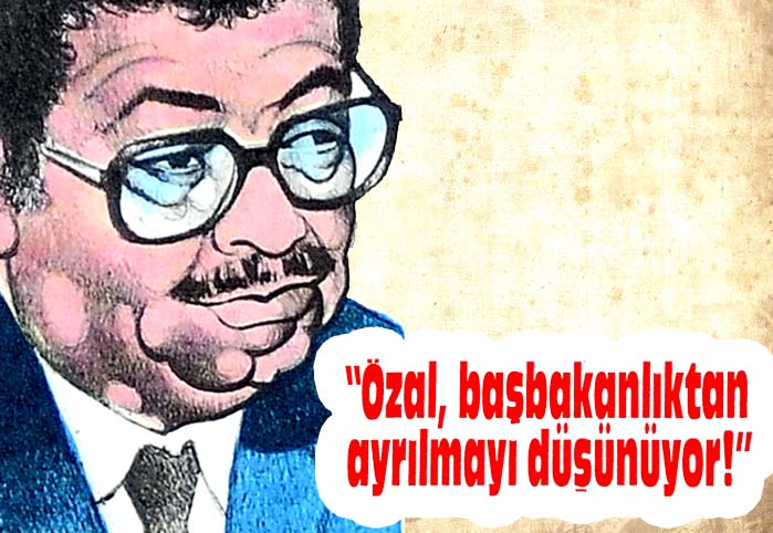 &Ouml;zal, başbakanlıktan ayrılmayı d&uuml;ş&uuml;n&uuml;yor