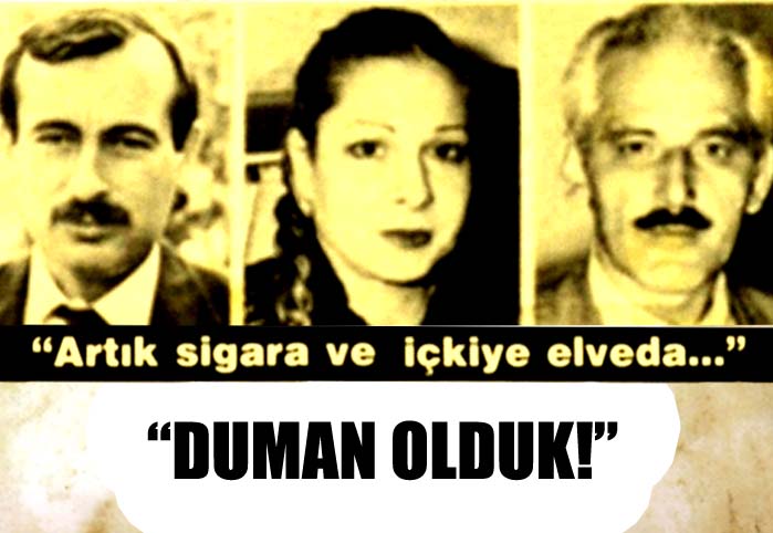 Duman olduk