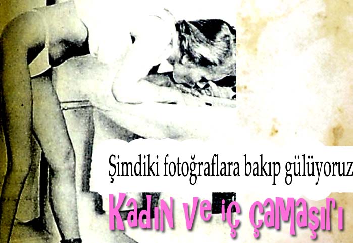 Kadın ve i&ccedil; &ccedil;amaşırı